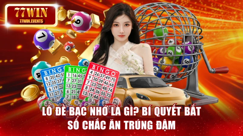Lô đề bạc nhớ
